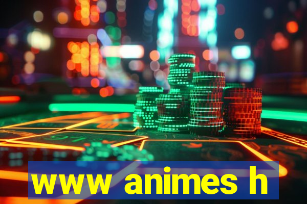 www animes h